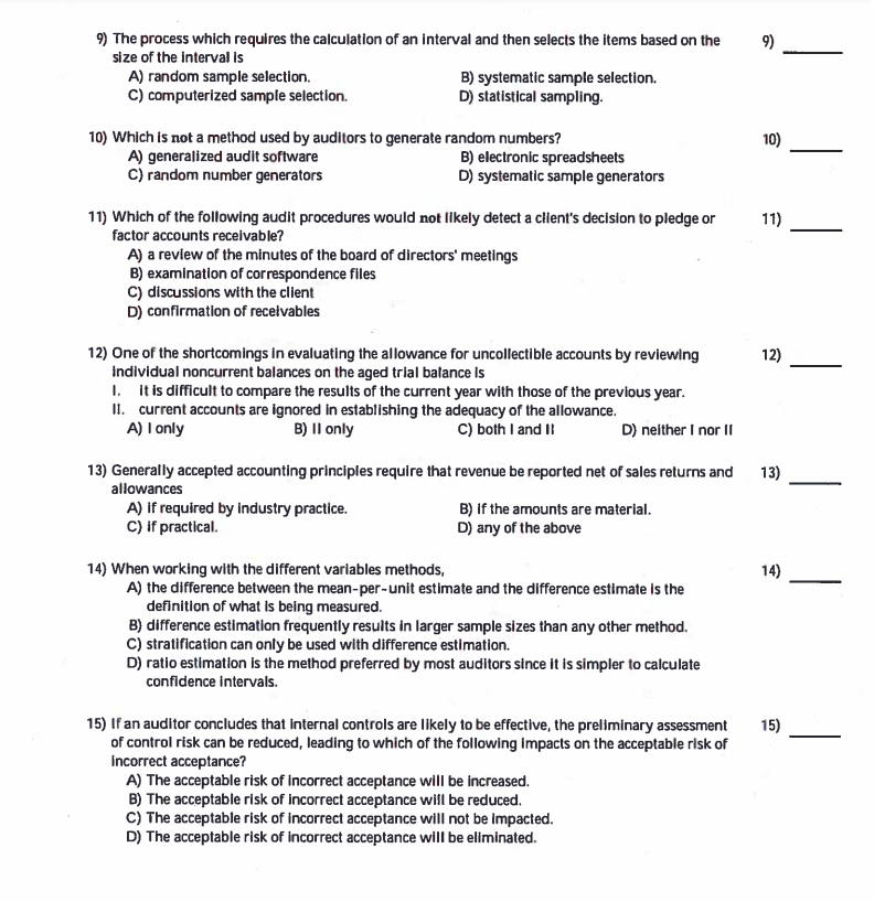 Solved 9) 9) The process which requires the calculation of | Chegg.com