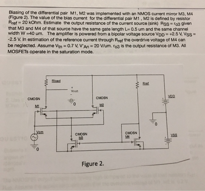 Solved Biasing of the differential pair M1, M2 was