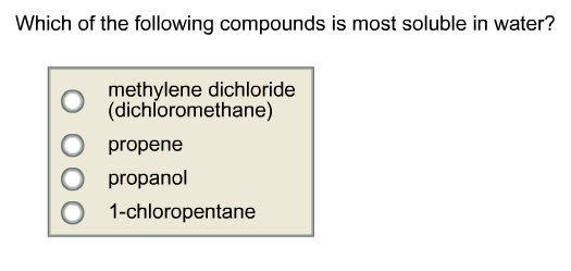 Solved Which of the following compounds is most soluble in | Chegg.com