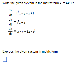 Solved Write the given system in the matrix form | Chegg.com