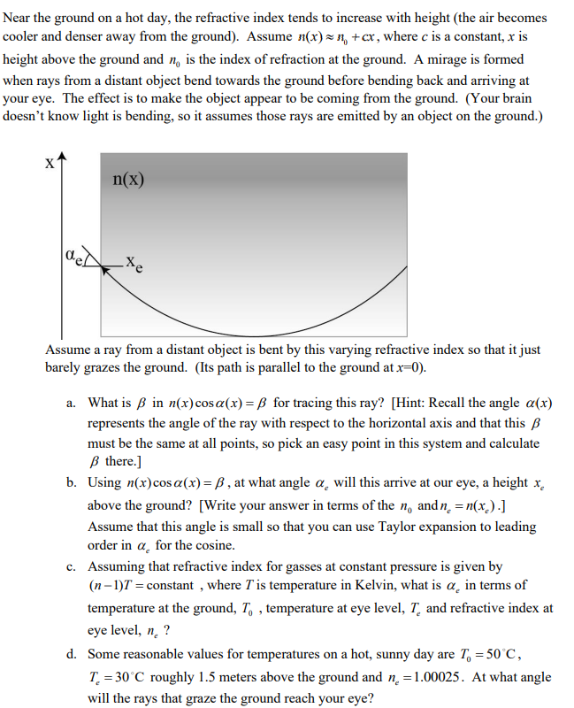 Solved Near the ground on a hot day the refractive index Chegg