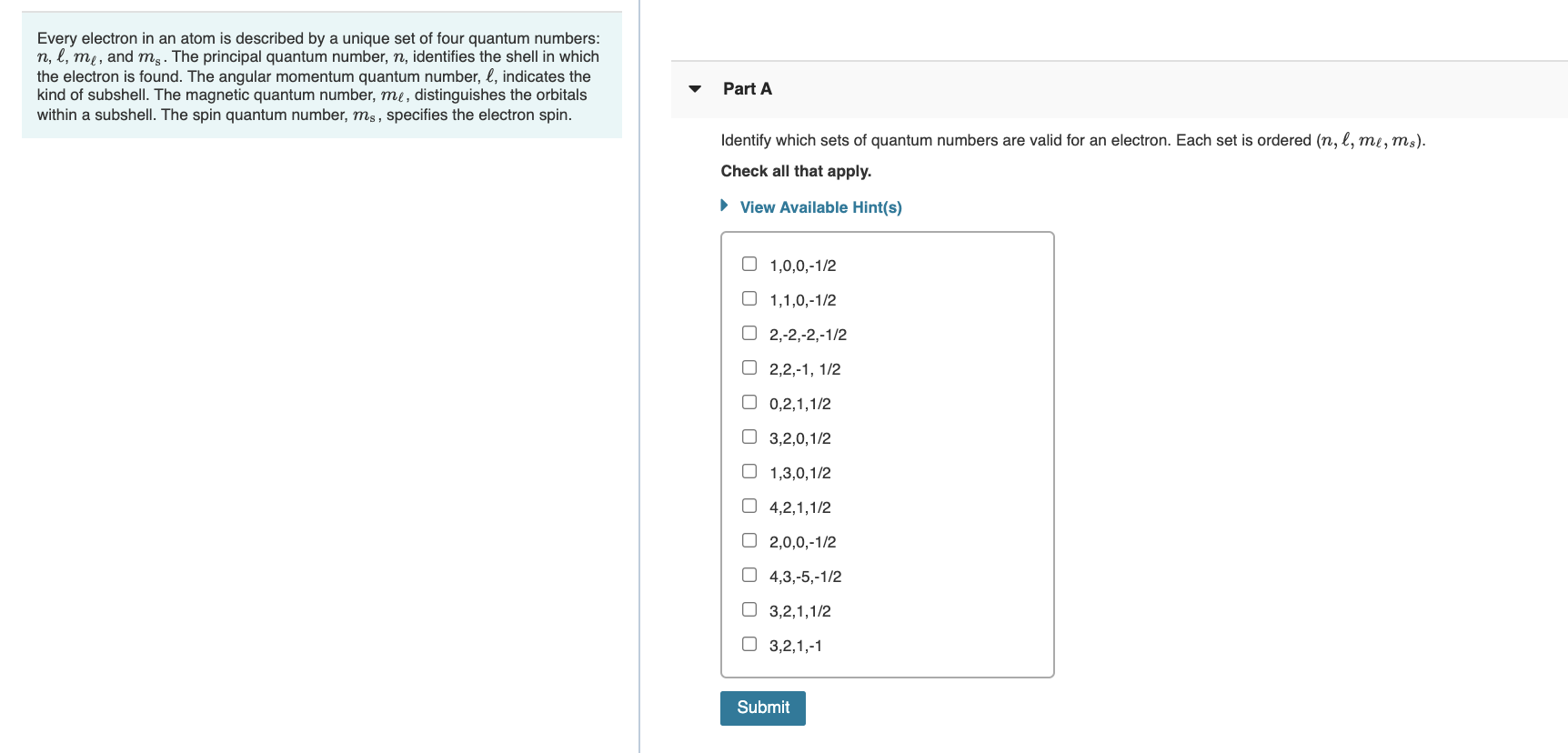 Solved Every electron in an atom is described by a unique | Chegg.com
