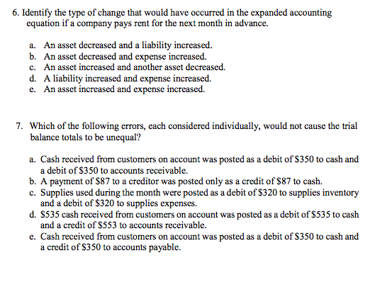Solved 6. Identify the type of change that would have | Chegg.com