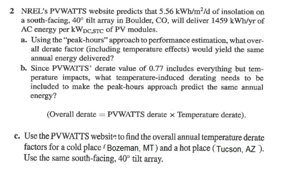 Solved NREL's PVWATTS Website Predicts That 5.56 KWh/m2/d Of | Chegg.com