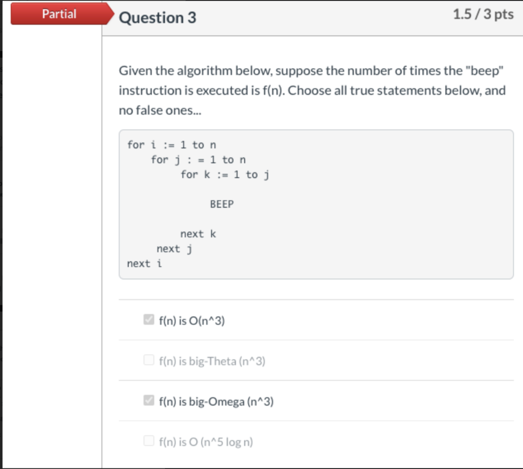 Solved Partial Question 3 1 5 3 Pts Given The Algorithm B Chegg Com