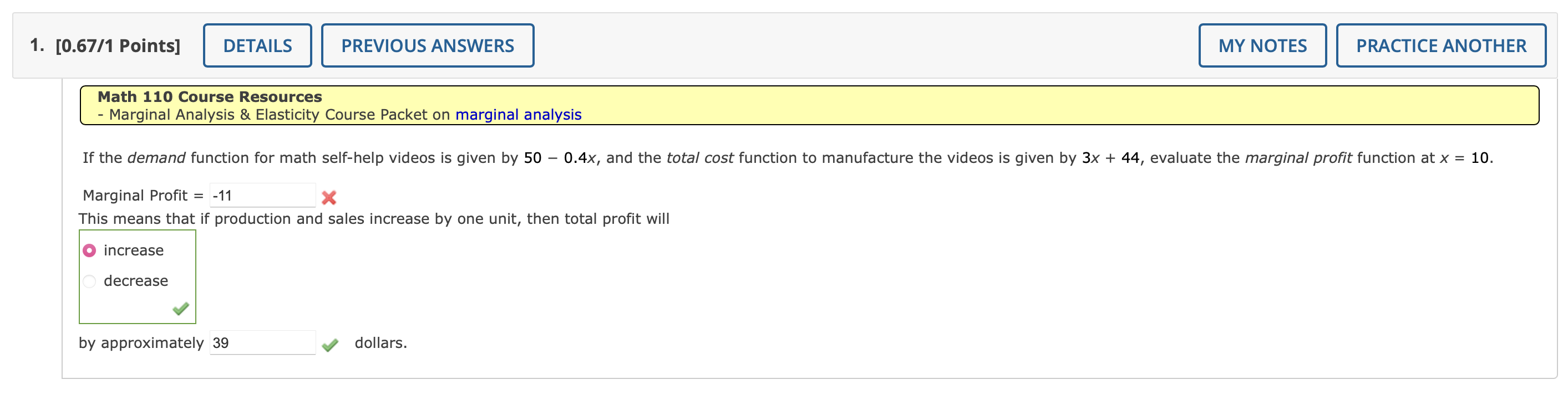 Solved Marginal Profit = This means that if production and | Chegg.com