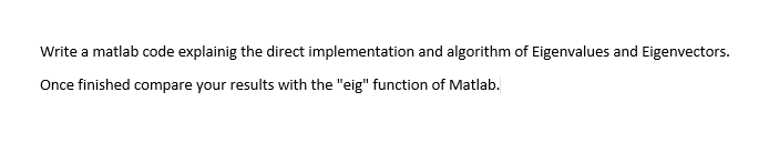 Solved Write a matlab code explainig the direct | Chegg.com