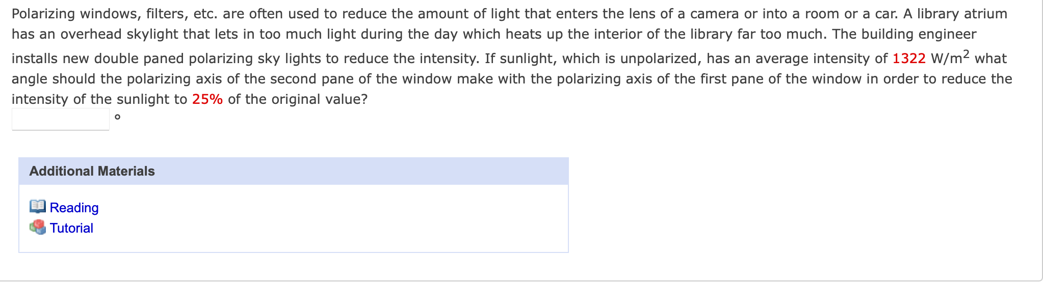 Solved Polarizing windows, filters, etc. are often used to