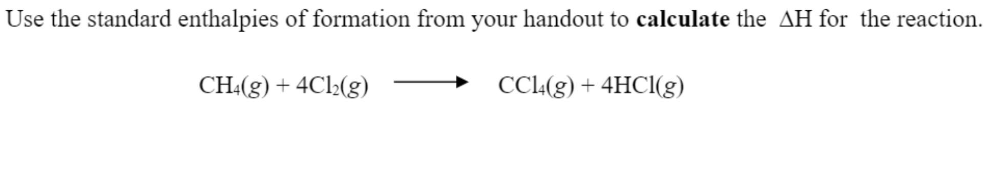Solved Use the standard enthalpies of formation from your | Chegg.com