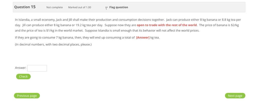 Solved Question 15 Not complete Marked out of 1.00 Flag | Chegg.com
