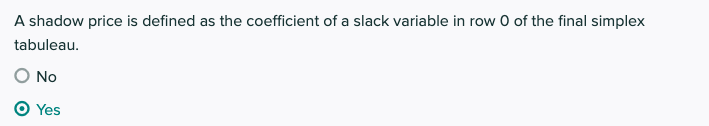 Solved Shadow price is determined after we solve the linear | Chegg.com