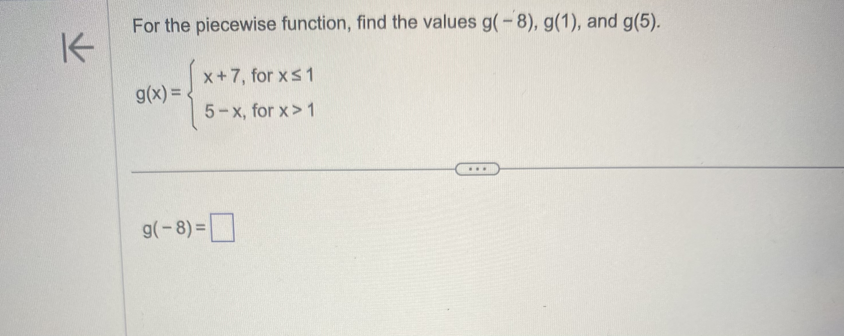 Solved For The Piecewise Function Find The Values