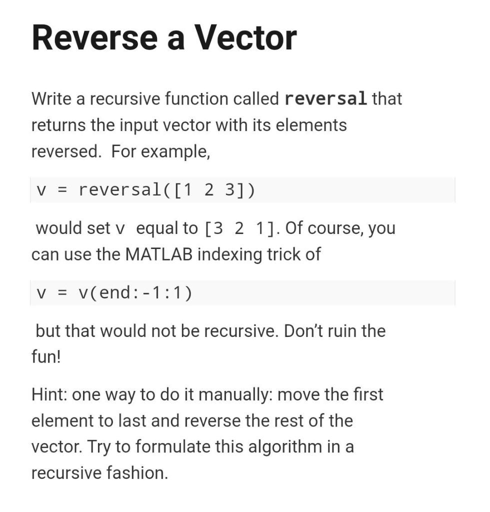 Solved Reverse a Vector Write a recursive function called | Chegg.com