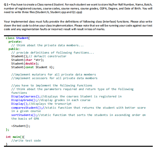 You have to create a Class named Student. For each | Chegg.com