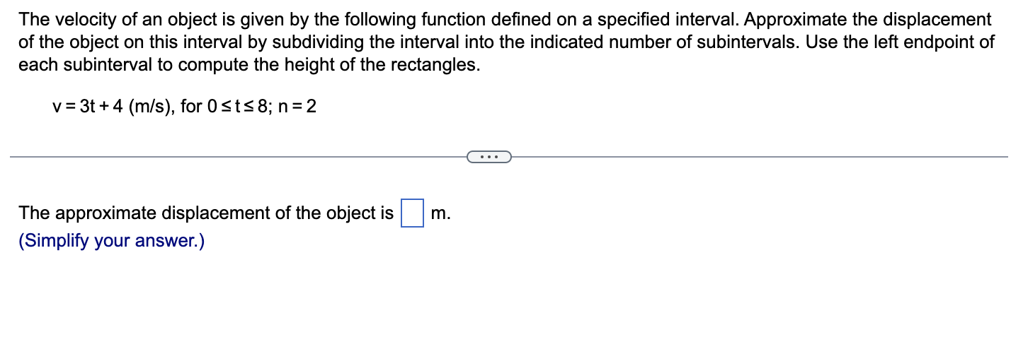 Solved The velocity of an object is given by the following | Chegg.com