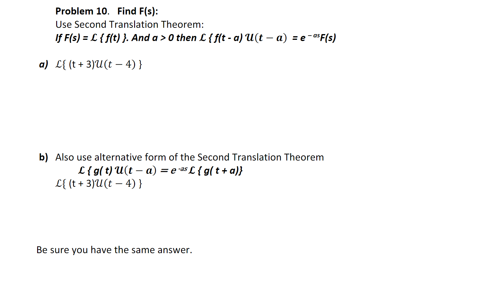 Solved Problem 10. Find F(s) : Use Second Translation | Chegg.com