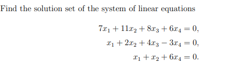 Solved Find the solution set of the system of linear | Chegg.com