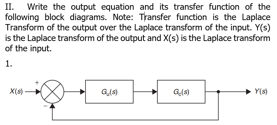 Solved II. Write the output equation and its transfer | Chegg.com