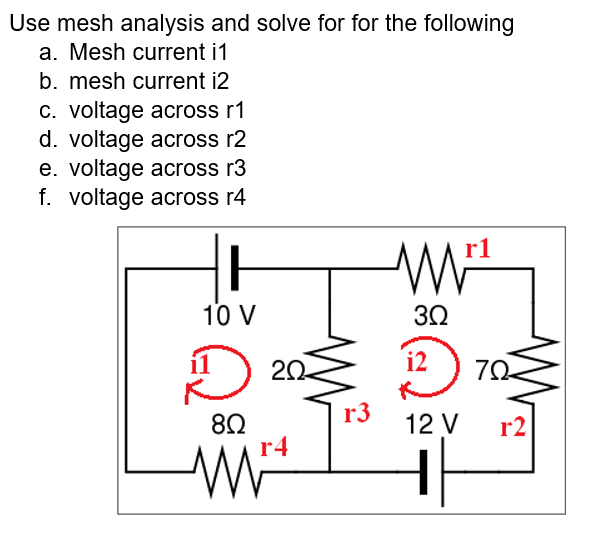 Solved Use Mesh Analysis And Solve For For The Following A. | Chegg.com