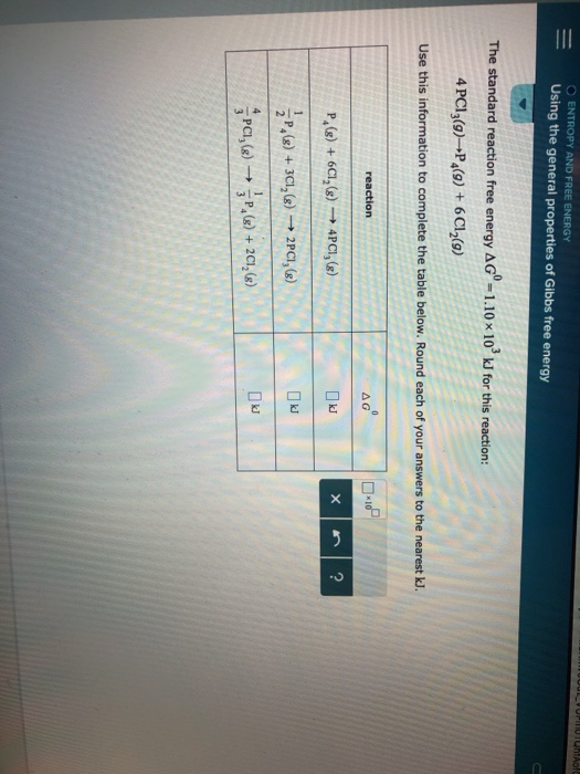 Solved O ENTROPY AND FREE ENERGY Using the general | Chegg.com