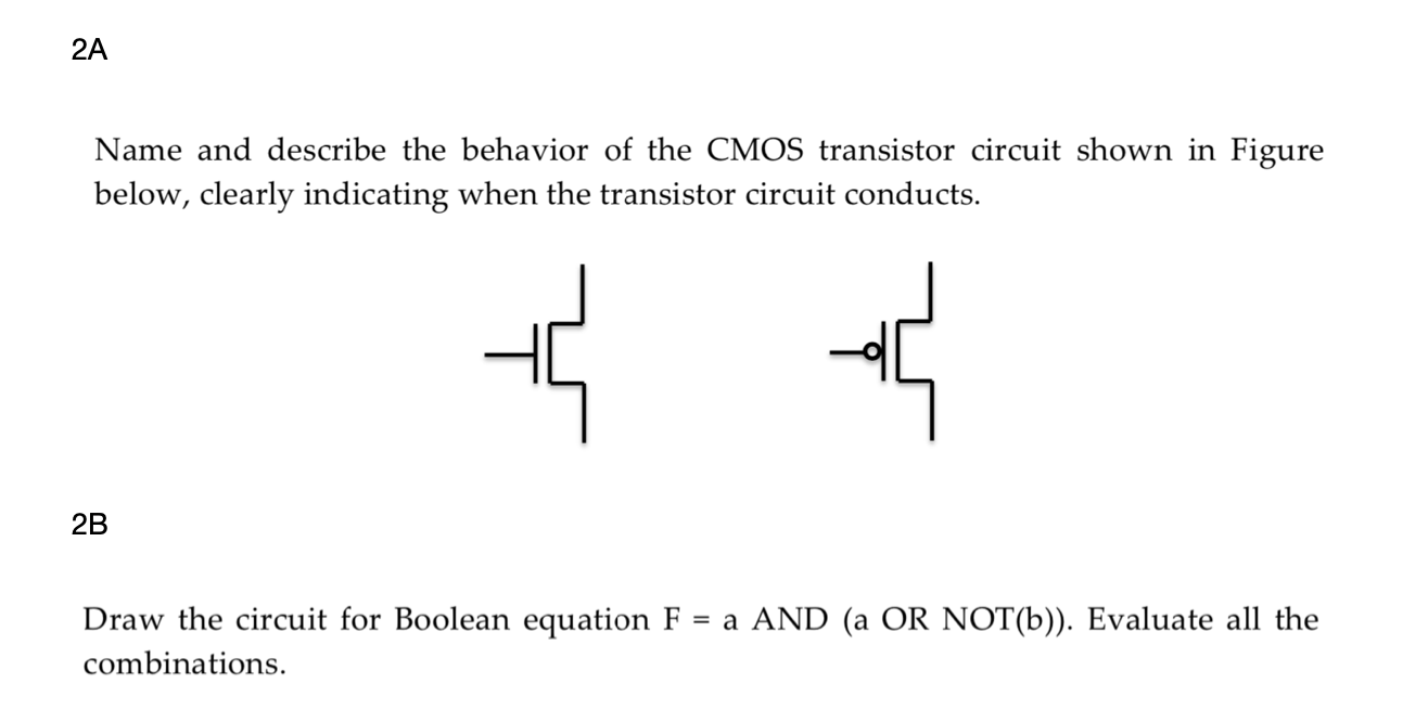 Solved 2A Name And Describe The Behavior Of The CMOS | Chegg.com