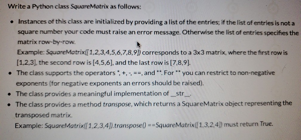 Write a Python class Square Matrix as follows: | Chegg.com