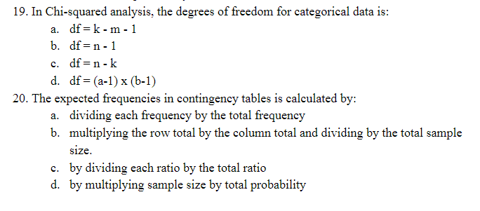 Solved In Chi-squared Analysis, The Degrees Of Freedom For 