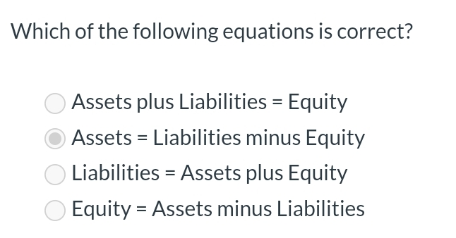 Solved Which of the following equations is correct?Assets | Chegg.com