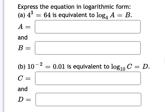 Solved Express the equation in logarithmic form: = 64 is | Chegg.com