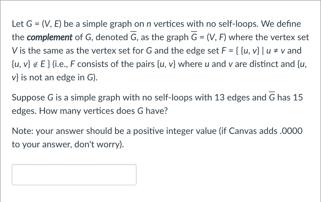 Solved Let G- (V, E) be a simple graph on n vertices with no | Chegg.com