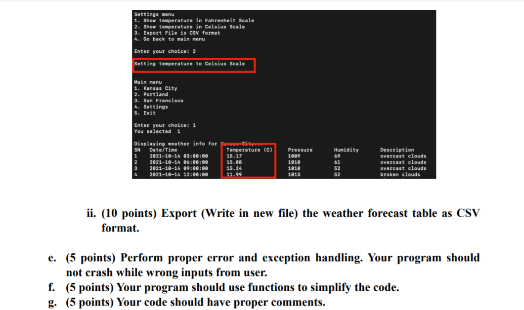Write a python program to show the weather forecast | Chegg.com