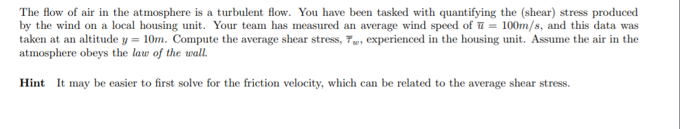 Solved The flow of air in the atmosphere is a turbulent | Chegg.com