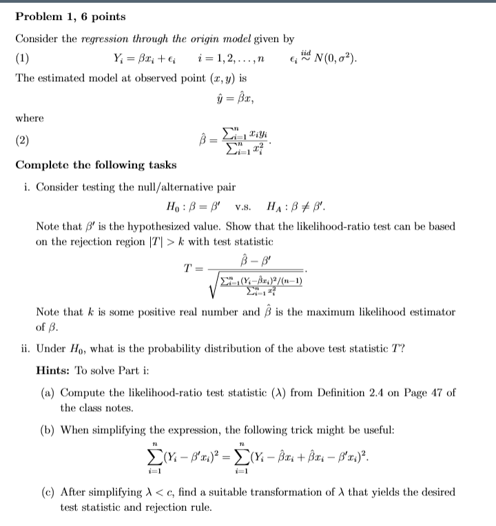 Problem 1, 6 points Consider the regression through | Chegg.com