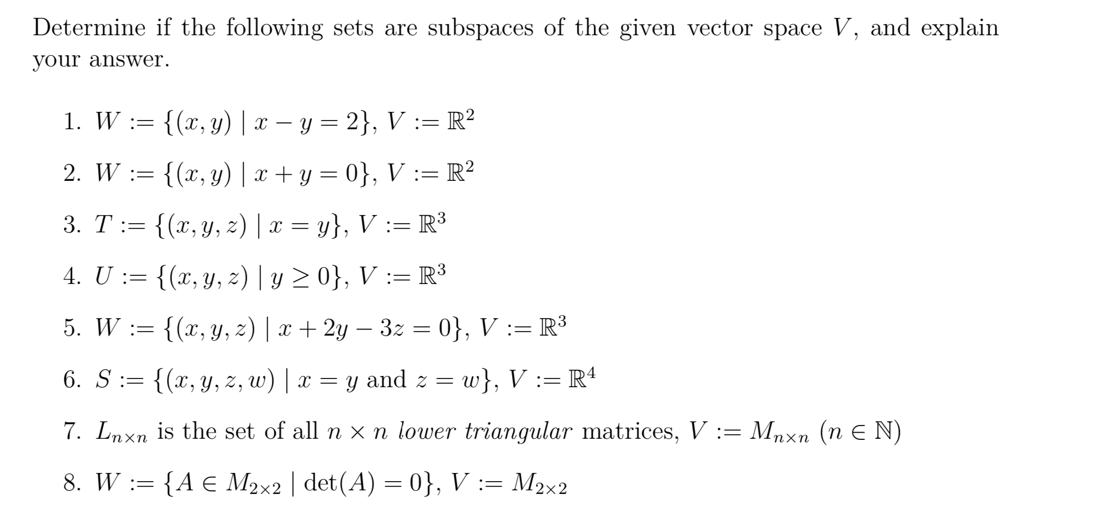 Solved Determine If The Following Sets Are Subspaces Of The | Chegg.com