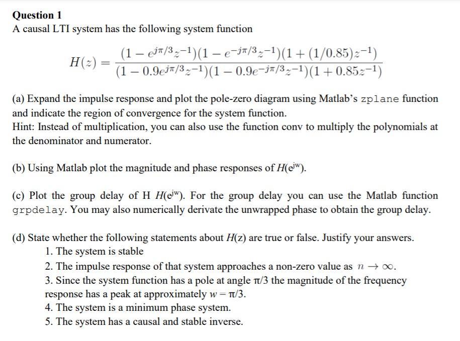 Solved Question 1 A Causal Lti System Has The Following