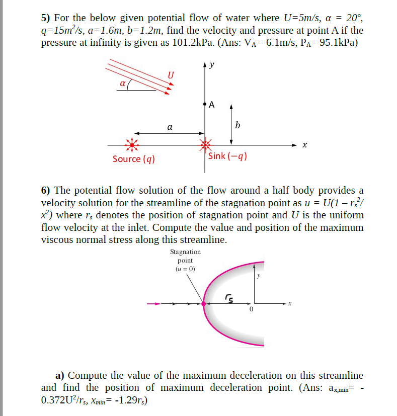 Solved 5) For the below given potential flow of water where | Chegg.com