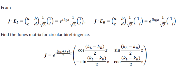 Solved From J E ª Eikrz 3d Find The Jones Matrix Chegg Com