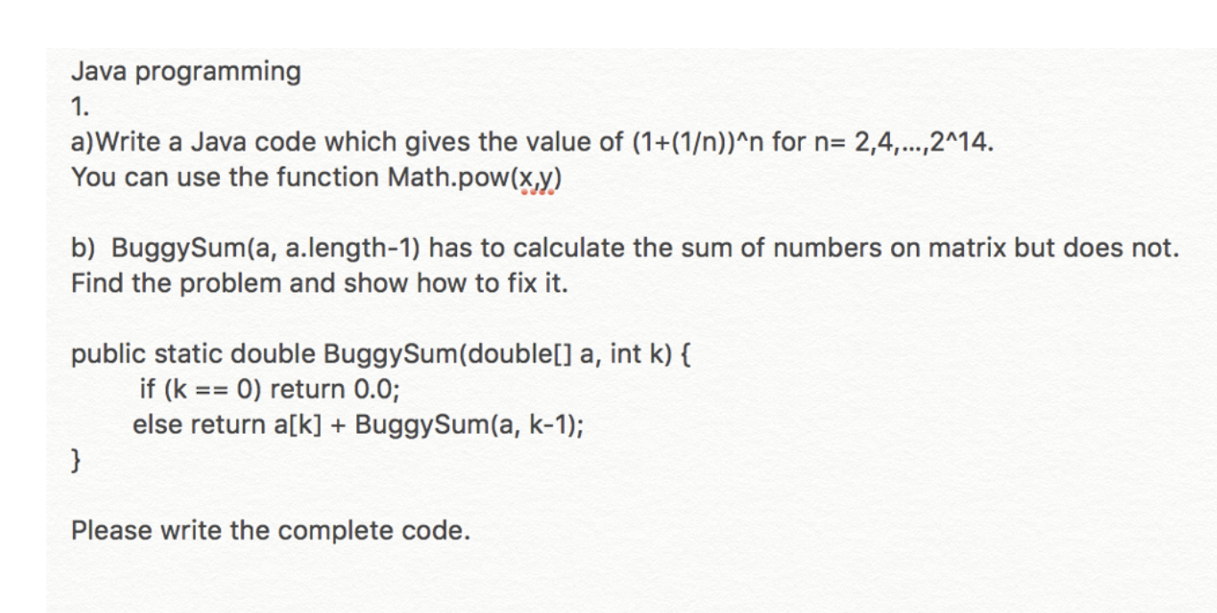 Solved Java Programming 1. A)Write A Java Code Which Gives | Chegg.com