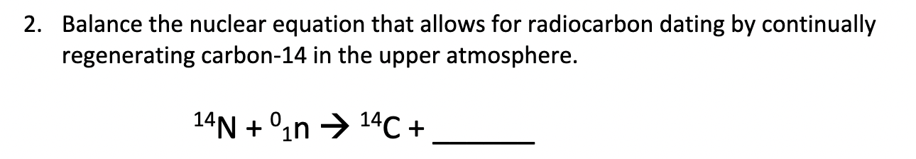 Solved 2. Balance The Nuclear Equation That Allows For | Chegg.com