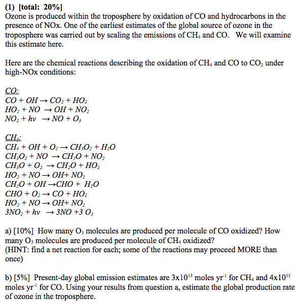 Solved (1) [total: 20%) Ozone is produced within the | Chegg.com