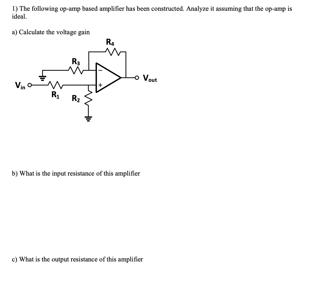 Solved 1) The following op-amp based amplifier has been Circuit Diagram