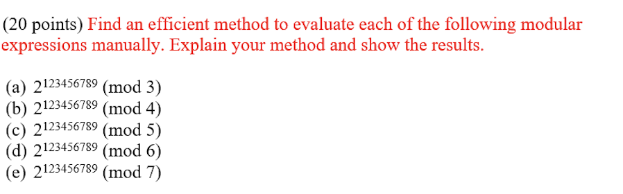 Solved (20 points) Find an efficient method to evaluate each | Chegg.com