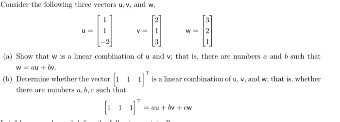 Solved Consider the following three vectors u, v, and w. u | Chegg.com