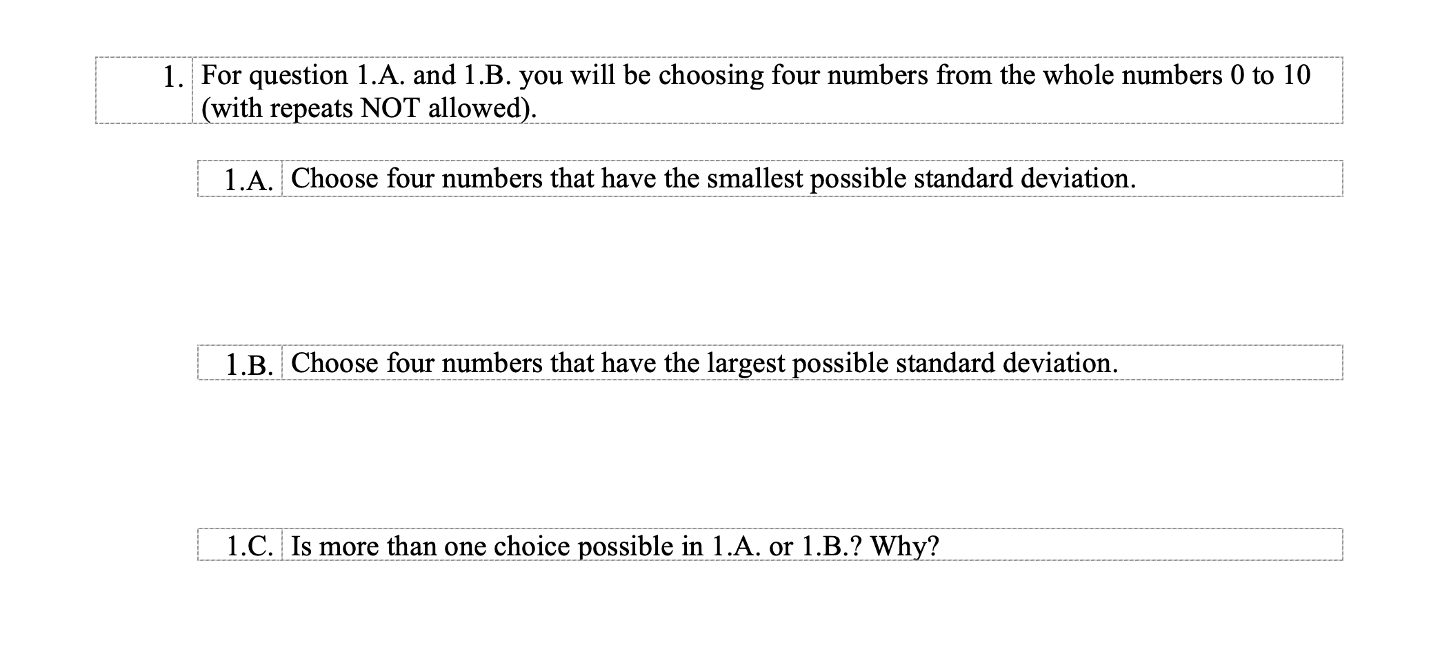 Solved 1. For Question 1.A. And 1.B. You Will Be Choosing | Chegg.com