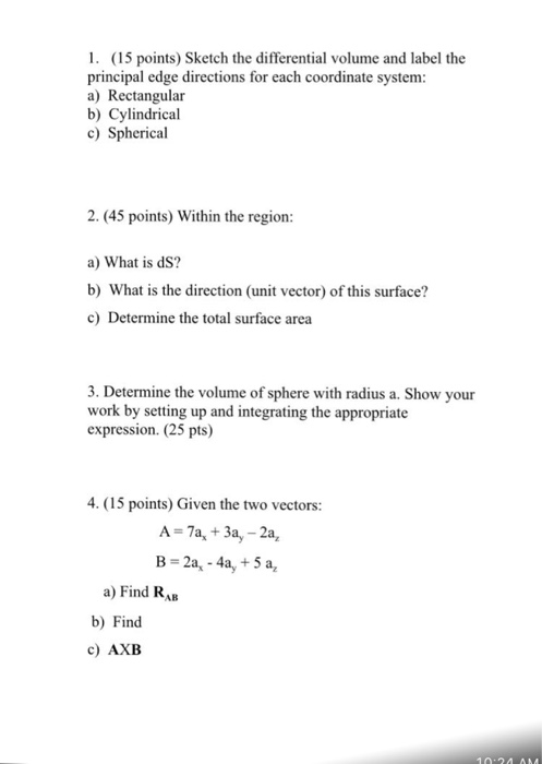 Solved 1. (15 points) Sketch the differential volume and | Chegg.com