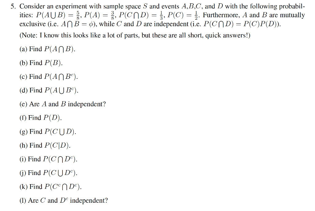 Solved 5. Consider an experiment with sample space S and | Chegg.com