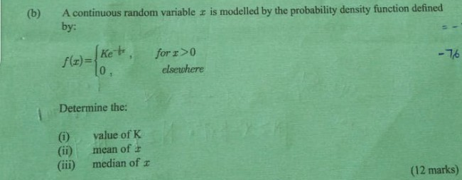 Solved (b) A Continuous Random Variable I Is Modelled By The | Chegg.com