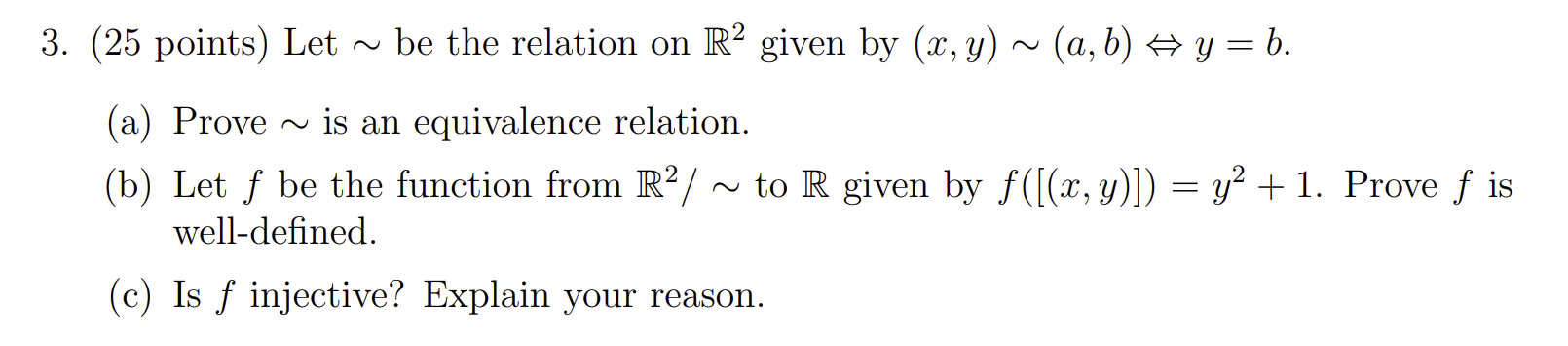 Solved 3. (25 Points) Let ~ Be The Relation On Rể Given By | Chegg.com