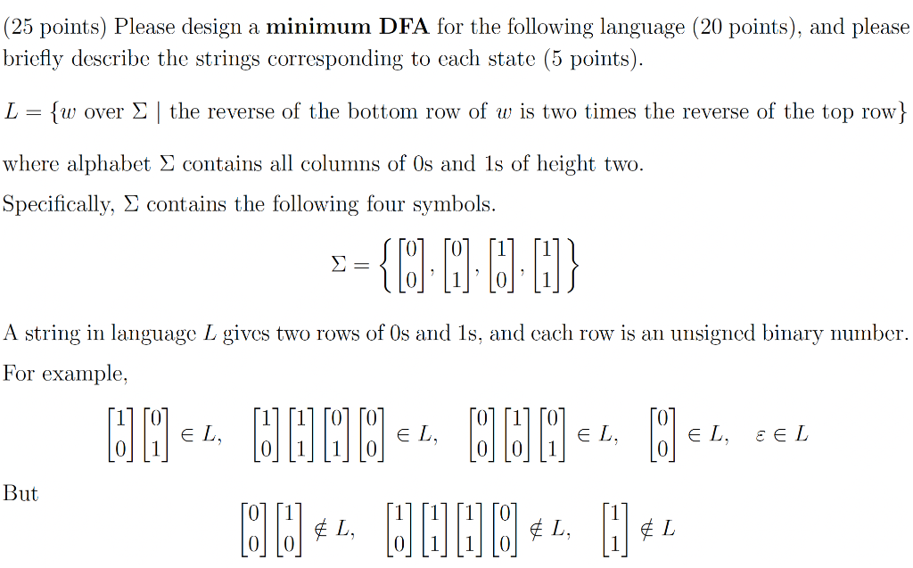 Solved 25 points Please design a minimum DFA for the Chegg