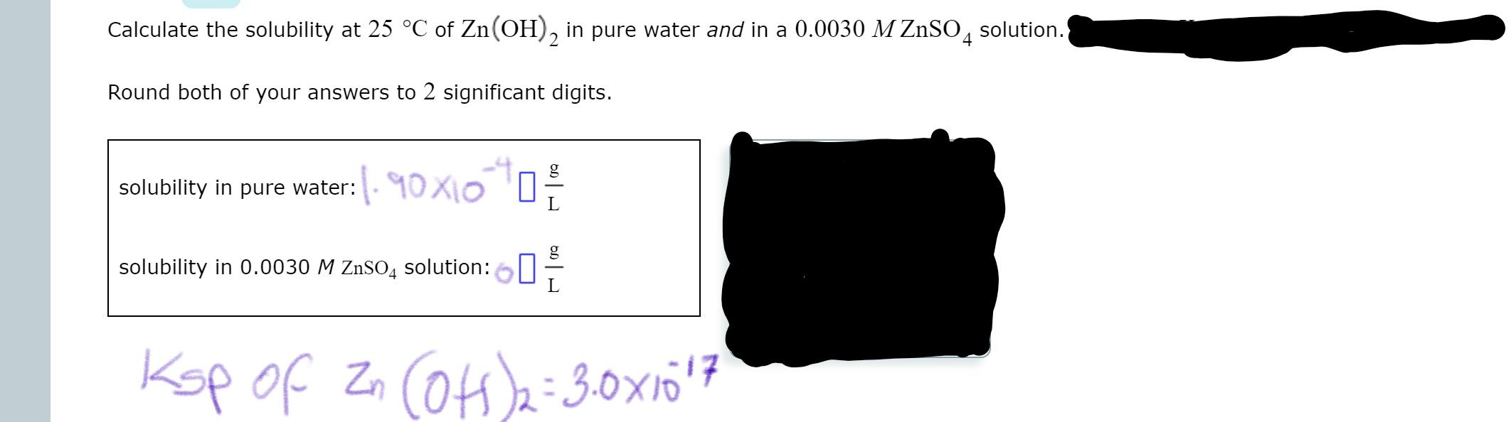 Solved Calculate the solubility at 25 °C of Zn(OH)2 in pure | Chegg.com